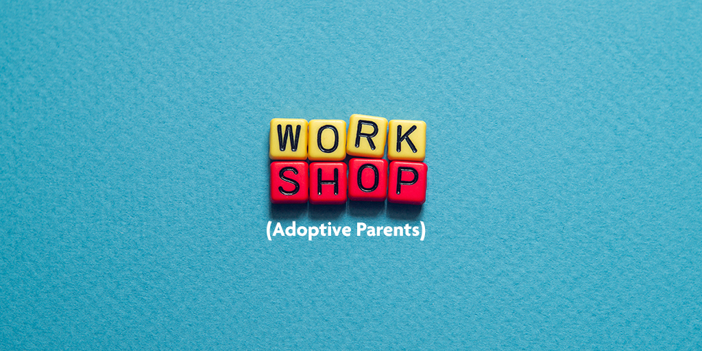 Bright blue background with colorful wooden blocks in the center spelling Workshop. Underneath in white text in parentheses are the words Adoptive Parents