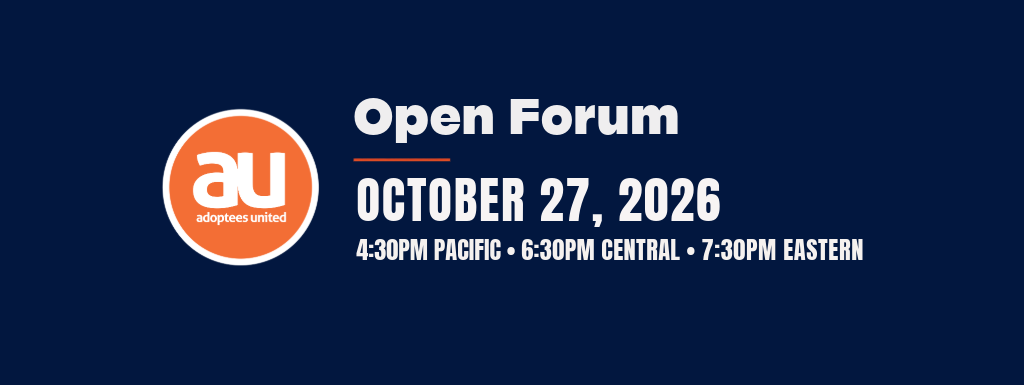 Adoptees Voting and Citizenship, an Open Forum, October 27, 2026, 4:30pm Pacific/6:30pm Central/7:30pm Eastern