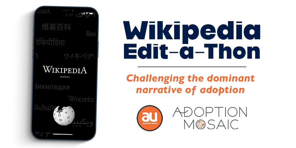 Wikipedia Editathon with Adoptees United and Adoption Mosaic